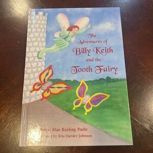 The Adventures of Billy Keith and the Tooth Fairy Book
